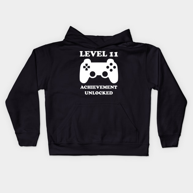 Level 11 Achievement Unlocked Gamer Next Level 11 years old birthday Kids Hoodie by rayrayray90